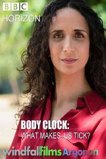 Horizon: Body Clock: What Makes Us Tick? Poster