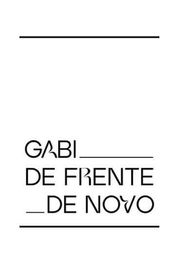 Gabi de Frente de Novo Poster