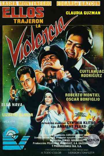 Ellos trajeron la violencia Poster