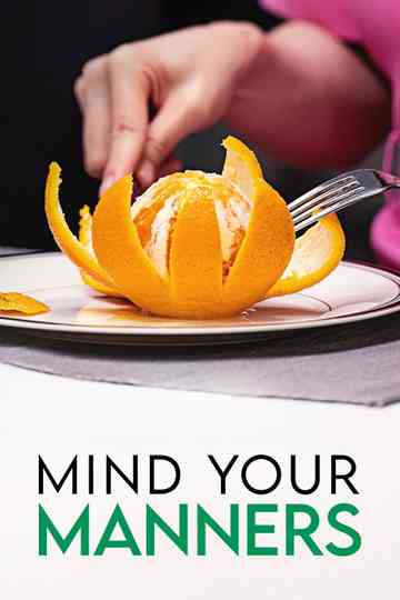 Mind Your Manners poster