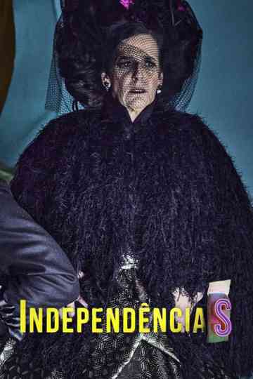 IndependênciaS poster