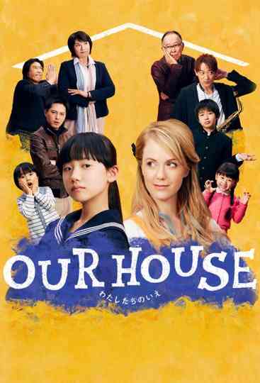 OUR HOUSE Poster