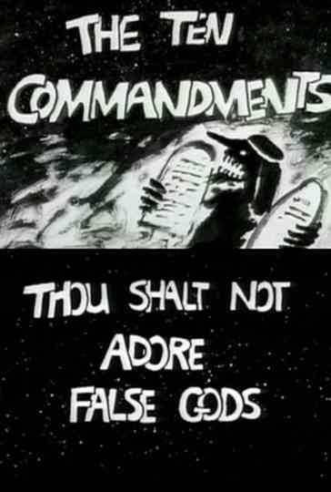 The Ten Commandments Number 1 Thou Shalt Not Adore False Gods poster
