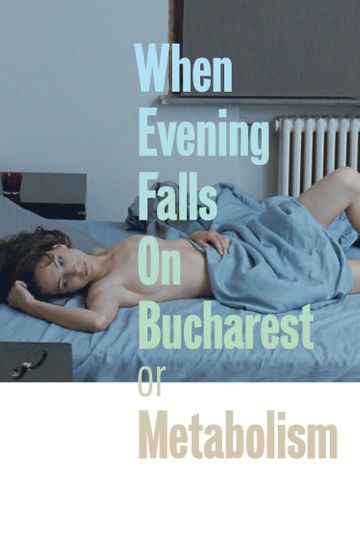 When Evening Falls on Bucharest or Metabolism