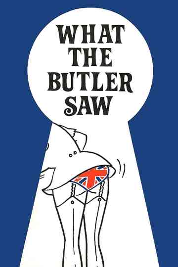 What the Butler Saw Poster