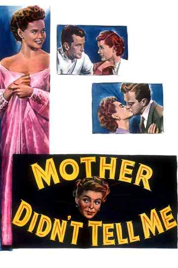 Mother Didn't Tell Me Poster