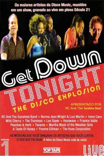 Get Down Tonight The Disco Explosion  Vol 1 poster