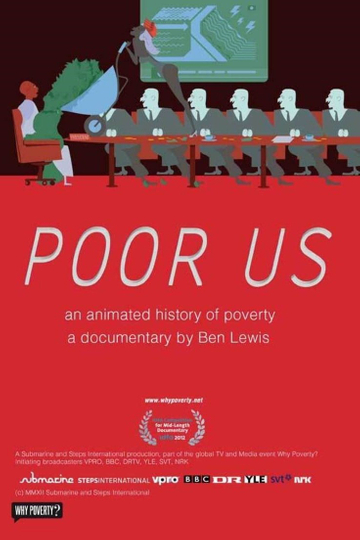 Poor Us: An Animated History of Poverty