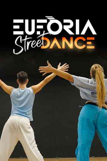 Eufòria Street Dance Poster