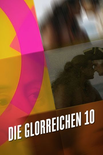 Die glorreichen 10