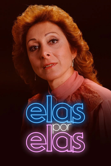 Elas por Elas Poster