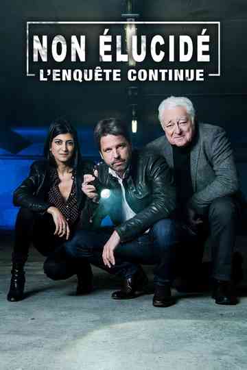 Non élucidé : L'enquête continue Poster