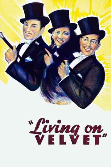 Living on Velvet Poster