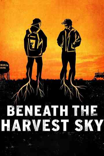 Beneath the Harvest Sky poster