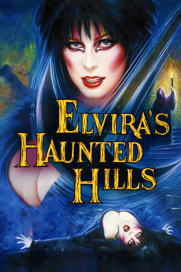 Elvira's Haunted Hills Poster