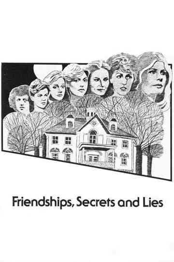 Friendships, Secrets and Lies Poster