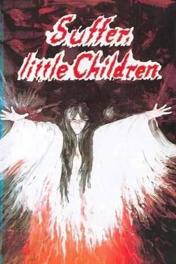 Suffer, Little Children Poster