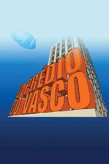 O Prédio do Vasco Poster