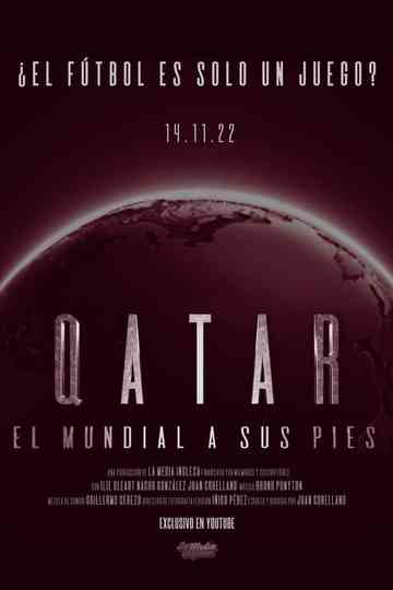 Qatar: el Mundial a sus pies Poster