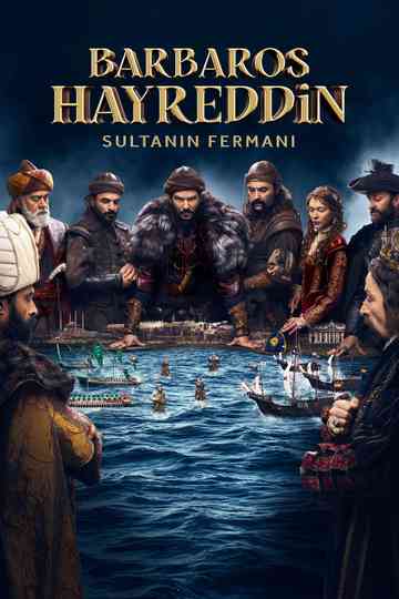 Barbaros Hayreddin Sultanin Fermani poster
