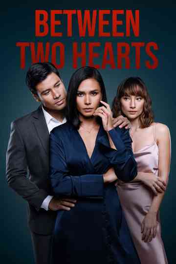Between Two Hearts Poster