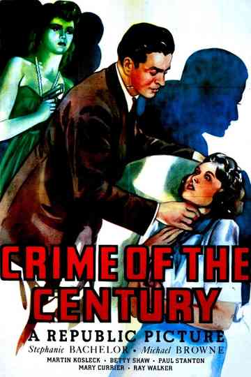 Crime of the Century Poster