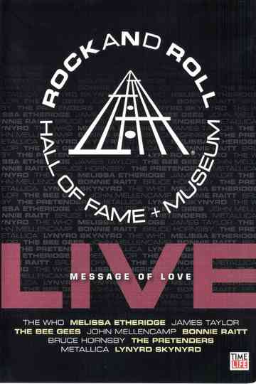 Rock and Roll Hall of Fame Live - Message of Love Poster