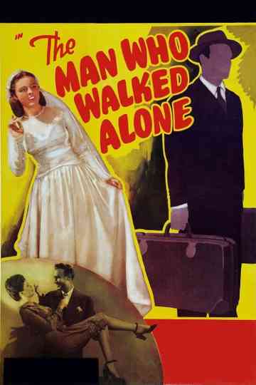The Man Who Walked Alone Poster