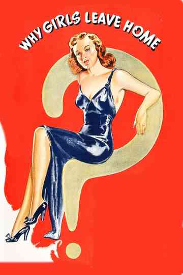 Why Girls Leave Home Poster