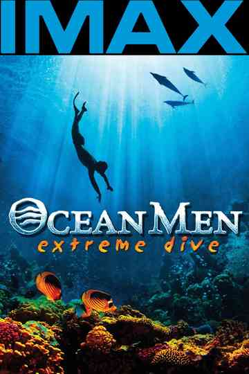 Ocean Men, Extreme Dive Poster