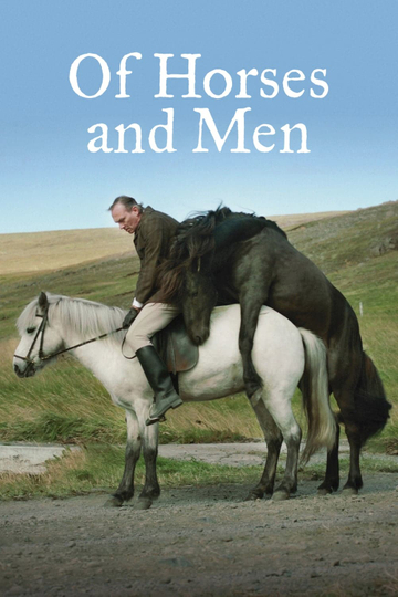 Of Horses and Men Poster