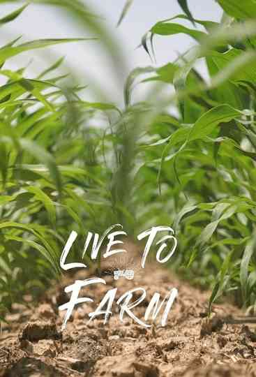Live To Farm Poster