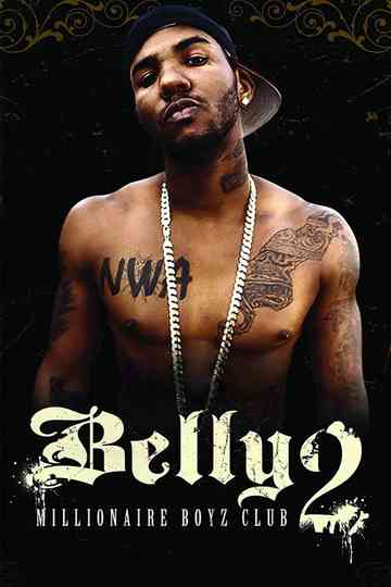 Belly 2: Millionaire Boyz Club Poster