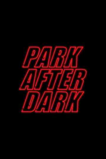 Trailer Park Boys: Park After Dark poster