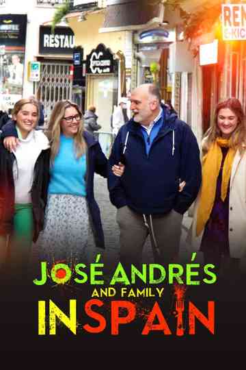 José Andrés and Family in Spain poster