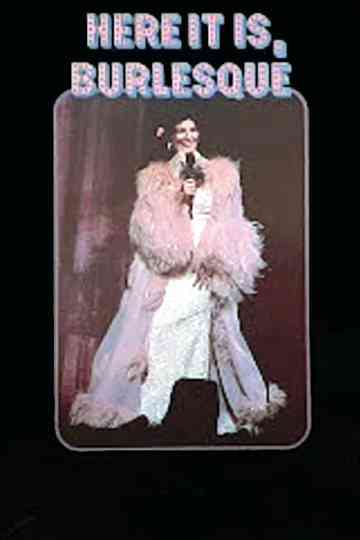 Here It Is Burlesque