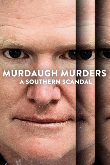 Murdaugh Murders: A Southern Scandal Poster