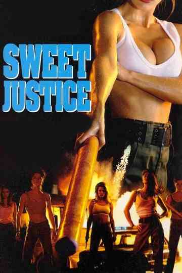 Sweet Justice Poster