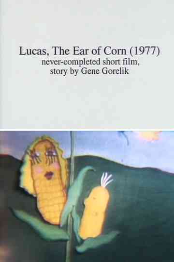 Lucas the Ear of Corn Poster