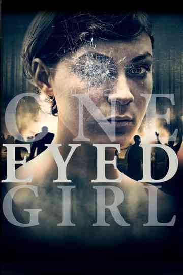 One Eyed Girl Poster