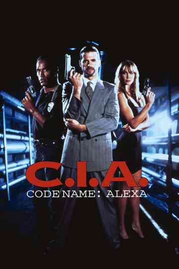 C.I.A. Code Name: Alexa Poster