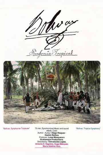 Bolívar, a Tropical Symphony Poster