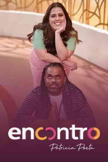 Encontro com Patrícia Poeta Poster