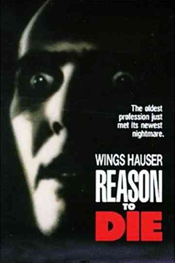 Reason to Die Poster