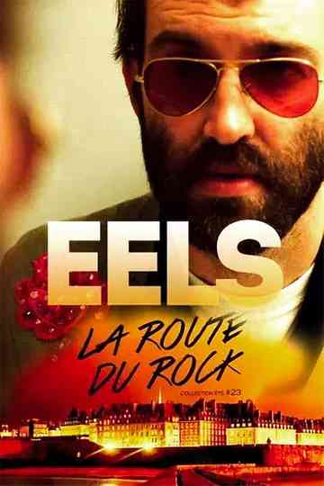 EELS: Live At La Route Du Rock Poster