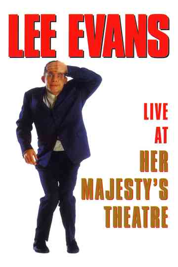 Lee Evans Live At Her Majestys Theatre Poster
