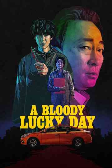 A Bloody Lucky Day