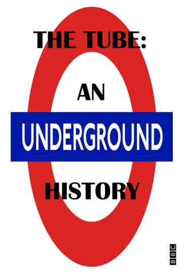 The Tube: An Underground History Poster