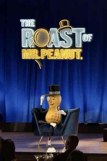 The Roast of Mr. Peanut® Poster