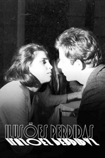 Ilusões Perdidas Poster